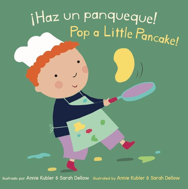 Kniha ?Haz Un Panqueque!/Pop a Little Pancake! Sarah Dellow