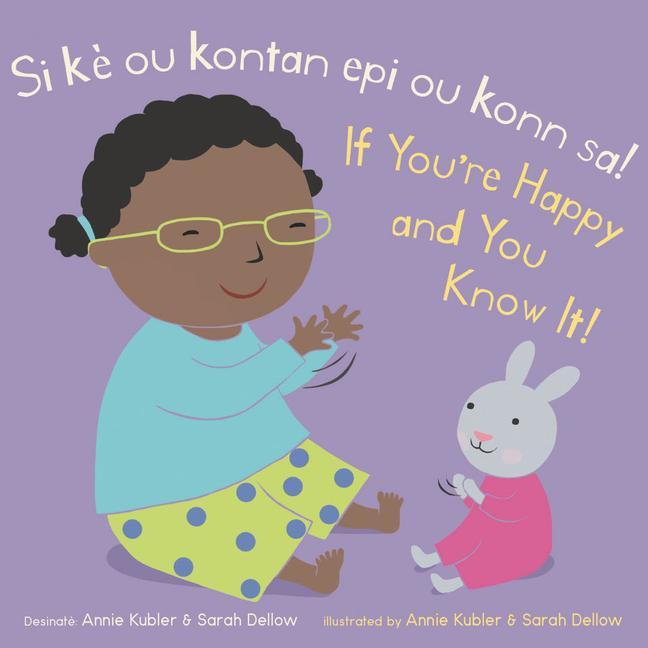 Kniha Si K? Ou Kontan Epi Ou Konn Sa! /If You're Happy and You Know It! Sarah Dellow