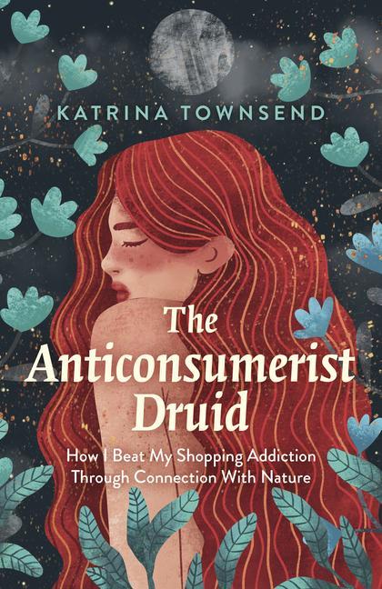 Könyv Anti-consumerist Druid, The 