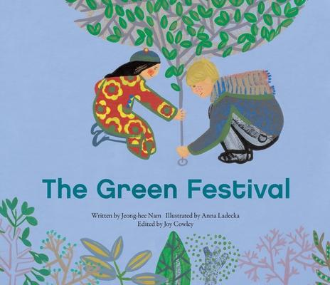 Kniha The Green Festival: Recycling Paper to Save Trees - Scotland Anna Ladecka