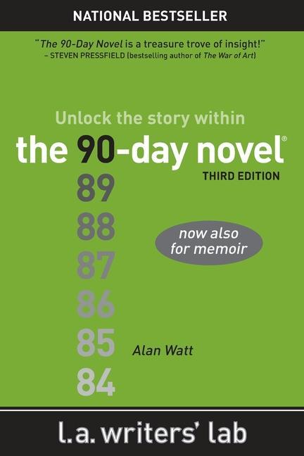 Książka The 90-Day Novel: Unlock the Story Within 