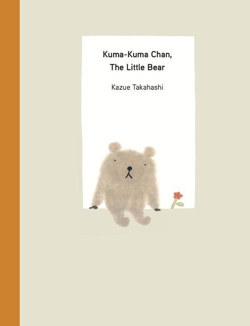 Kniha Kuma-Kuma Chan, the Little Bear 