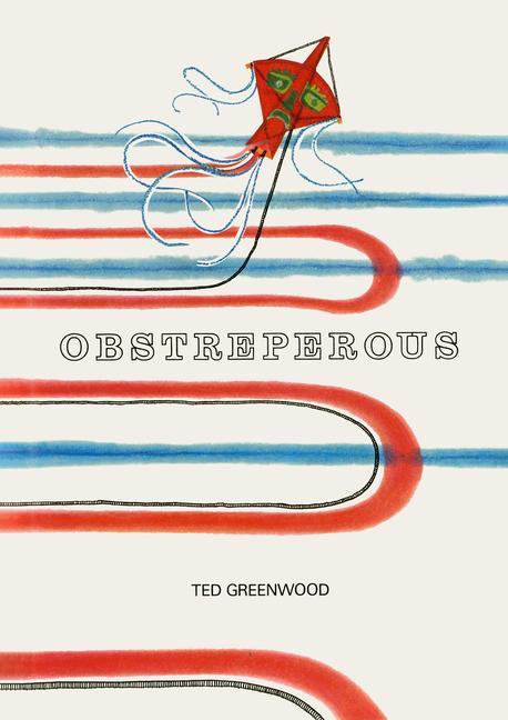 Knjiga Obstreperous GREENWOOD TED