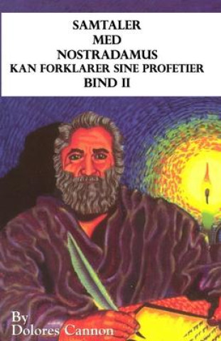 Carte Samtaler med Nostradamus, Bind II Lasse Schtriwer