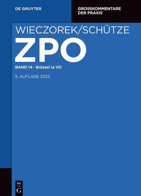 Könyv ZPO / Brüssel Ia VO Matthias Weller