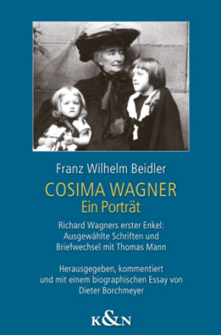 Knjiga Cosima Wagner Dieter Borchmeyer