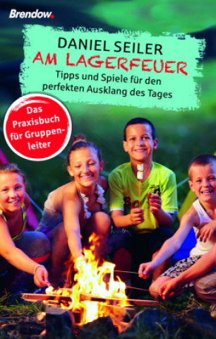 Kniha Am Lagerfeuer 