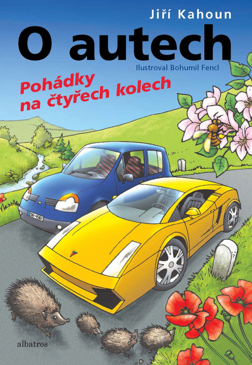 Kniha O autech Pohádky na čtyřech kolech Jiří Kahoun