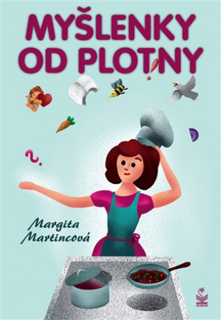 Book Myšlenky od plotny Margita Martincová