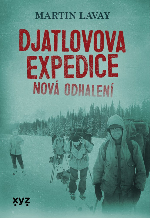 Kniha Djatlovova expedice Martin Lavay