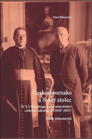 Könyv Československo a Svatý stolec. II/2.2 Pavel Helan