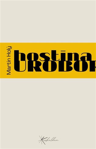 Libro Hostina Uroborova Martin Holý