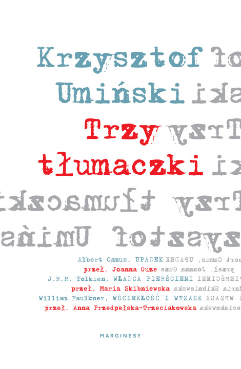 Könyv Trzy tłumaczki Kzrysztof Umiński