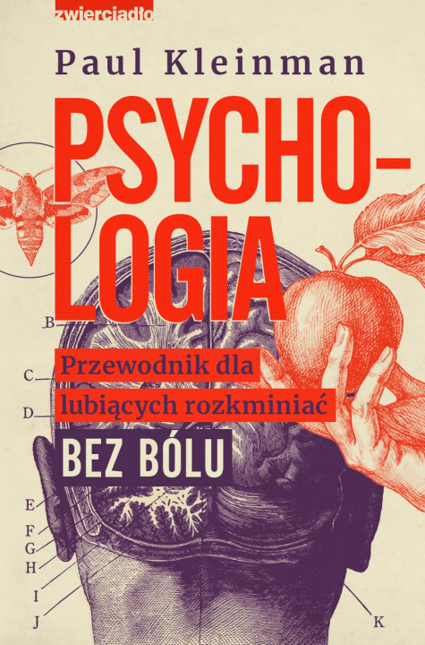 Kniha Psychologia. Przewodnik dla lubiących rozkminiać bez bólu Paul Kleinman