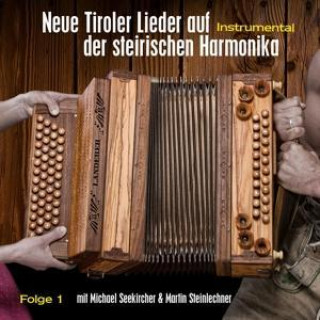 Audio Neue Tiroler Lieder a d steiri Harmonika Folge 1 