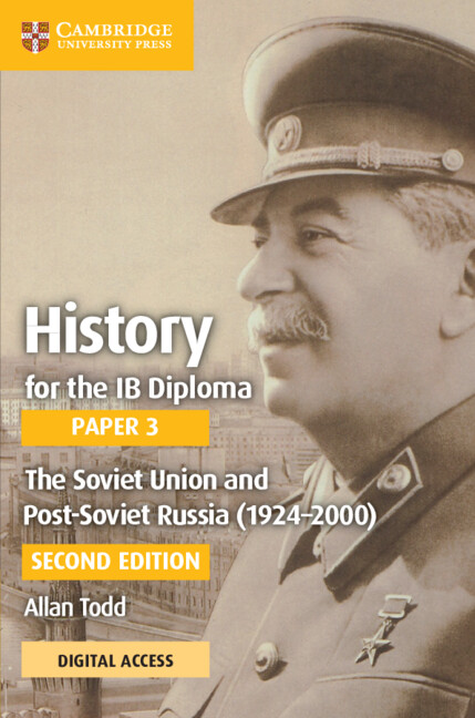 Könyv History for the IB Diploma Paper 3 The Soviet Union and post-Soviet Russia (1924-2000) Coursebook with Digital Access (2 Years) Allan Todd