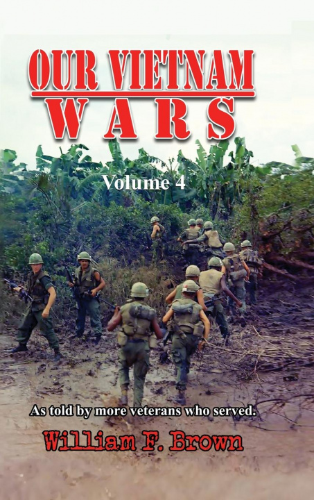 Kniha Our Vietnam Wars, Volume 4 