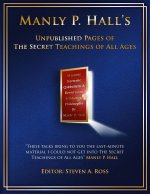Carte Manly P. Hall Unpublished Pages of The Secret Teachings pf All Ages 