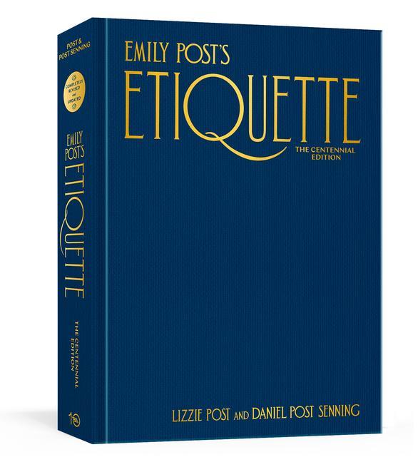 Book Emily Post's Etiquette, The Centennial Edition Daniel Post Senning