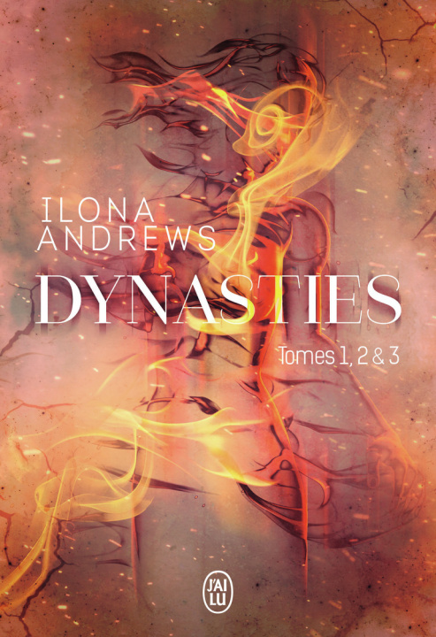 Knjiga Dynasties - Tomes 1, 2 et 3 Ilona Andrews