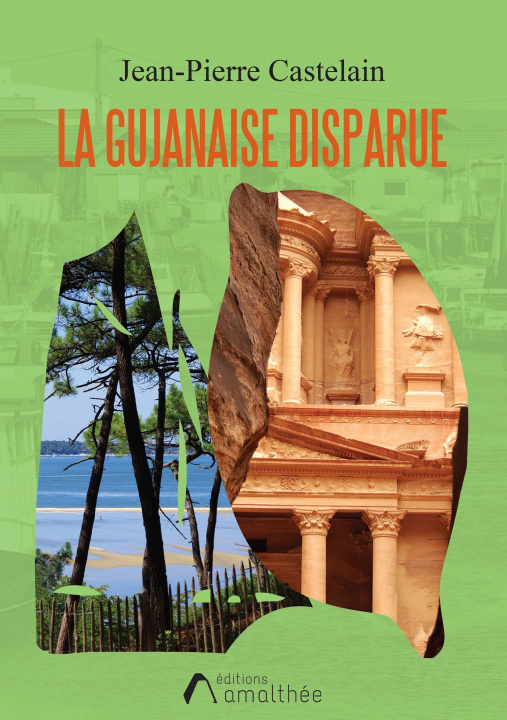 Knjiga La gujanaise disparue Jean-Pierre Castelain