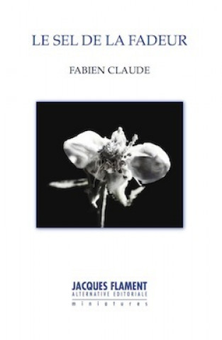 Buch LE SEL DE LA FADEUR CLAUDE