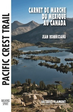 Knjiga PACIFIC CREST TRAIL ROMNICIANU