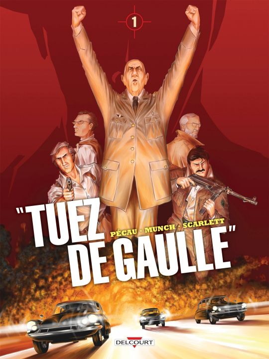 Book "Tuez de Gaulle !" T01 