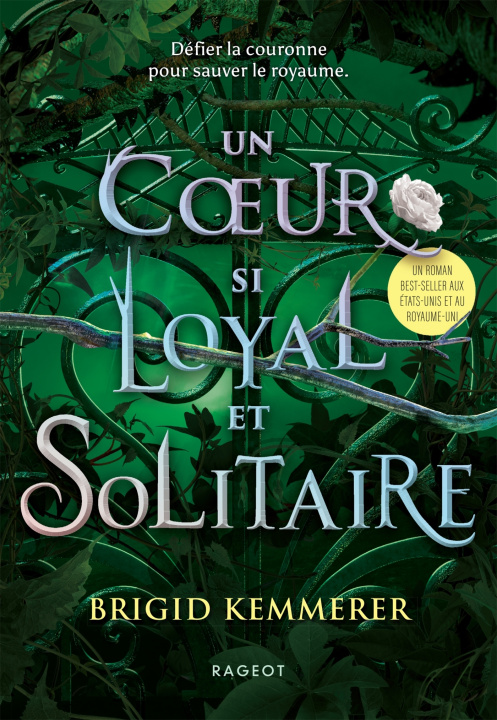 Kniha Un coeur si loyal et solitaire Brigid Kemmerer