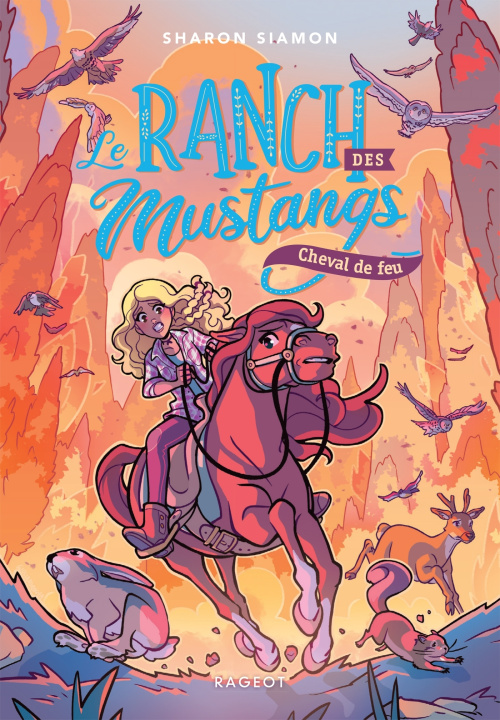 Könyv Le ranch des Mustangs -  Cheval de feu Sharon Siamon