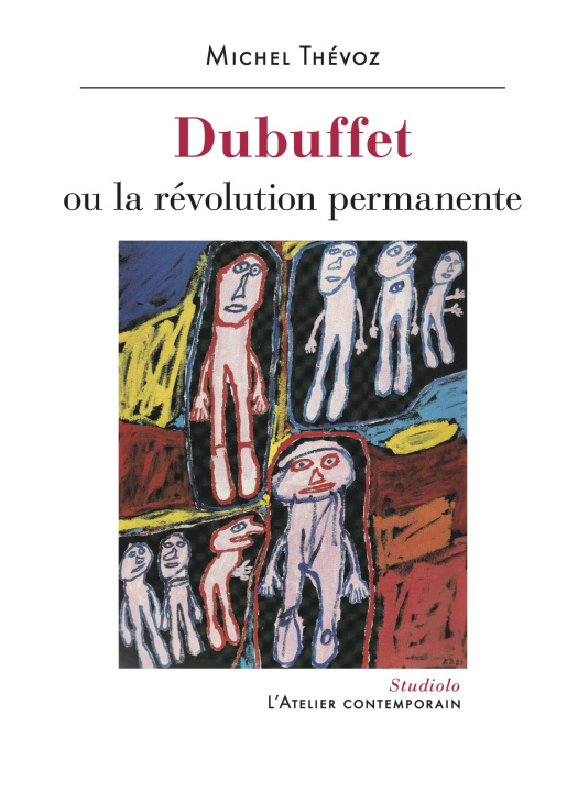 Knjiga Dubuffet Michel Thévoz