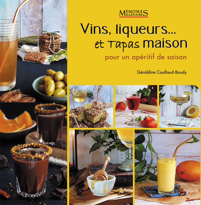 Книга Vins, liqueurs et tapas maison COULLAUD - BOUDY