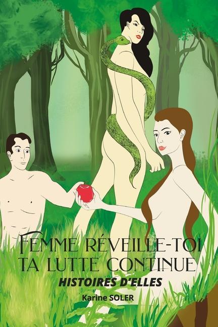 Книга Femme reveille-toi ta lutte continue - Histoires D'ELLES Jaqueline Drula