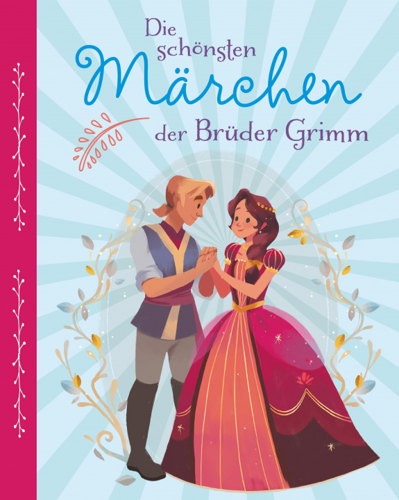 Könyv Die schönsten Märchen der Brüder Grimm 