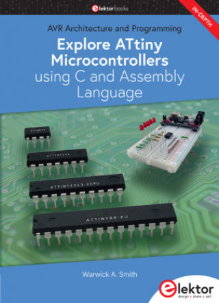 Book Explore ATtiny Microcontrollers using C and Assembly Language 
