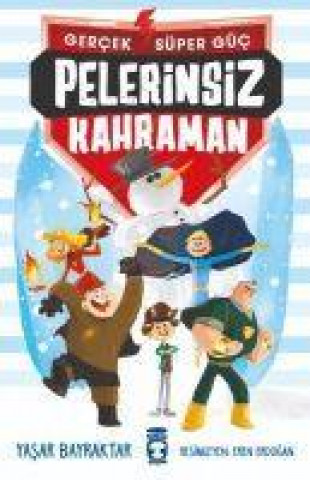 Carte Pelerinsiz Kahraman 