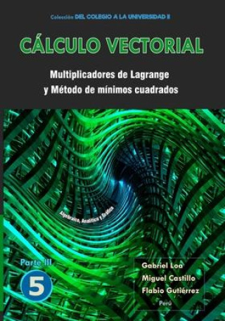 Kniha Calculo vectorial Libro 5 - Parte III Flabio Alfonso Gutiérrez Segura
