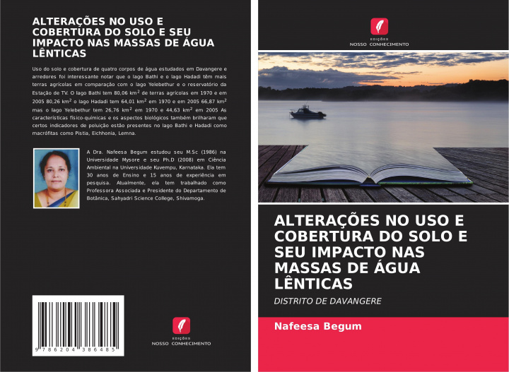 Buch ALTERAÇ?ES NO USO E COBERTURA DO SOLO E SEU IMPACTO NAS MASSAS DE ÁGUA L?NTICAS Nafeesa Begum
