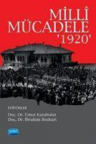 Knjiga Milli Mücadele 1920 Ibrahim Bozkurt
