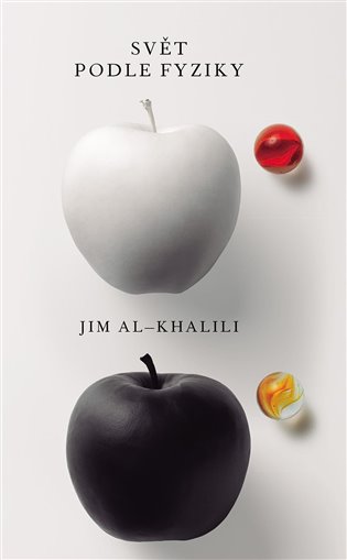 Kniha Svět podle fyziky Jim Al-Khalili