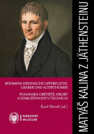 Kniha Matyáš Kalina z Jäthensteinu Karel Sklenář