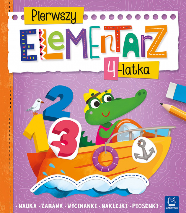 Libro Pierwszy elementarz 4-latka. Nauka, zabawa, wycinanki, naklejki, piosenki Anna Podgórska