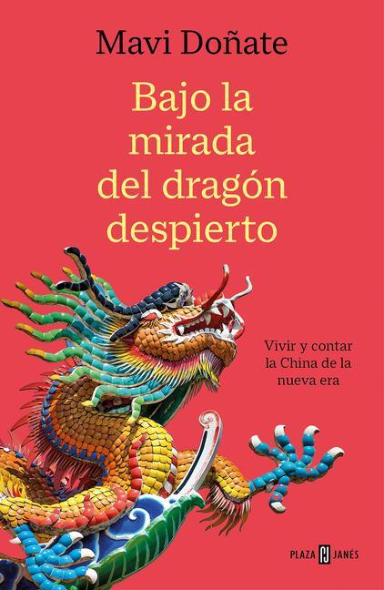 Kniha Bajo La Mirada del Dragón Despierto / Under the Gaze of the Awakened Dragon 