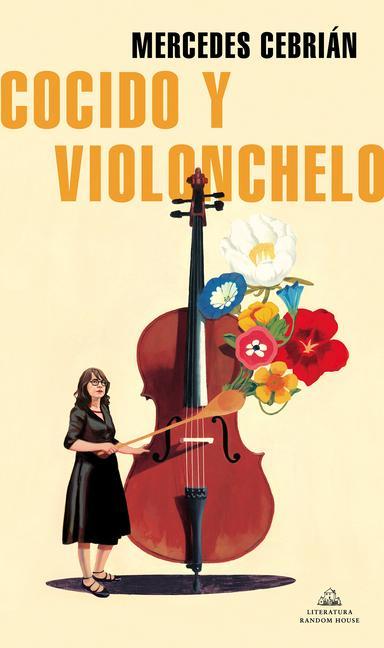 Könyv Cocido Y Violonchelo / Stew and Cello 
