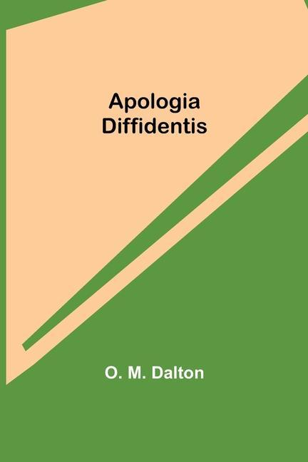 Knjiga Apologia Diffidentis O. M. Dalton