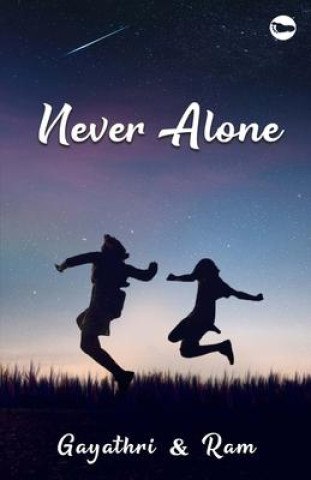 Knjiga Never Alone Gayathri Ramachandran