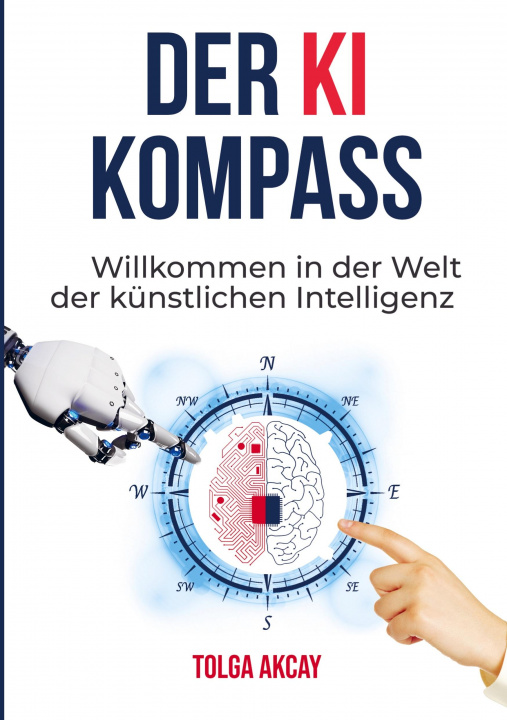 Knjiga DER KI KOMPASS Tolga Akcay