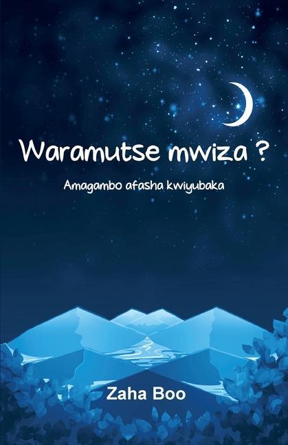 Könyv Waramutse mwiza? 