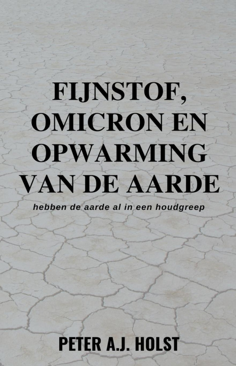 Kniha Fijnstof, Omicron en Opwarming van de Aarde 