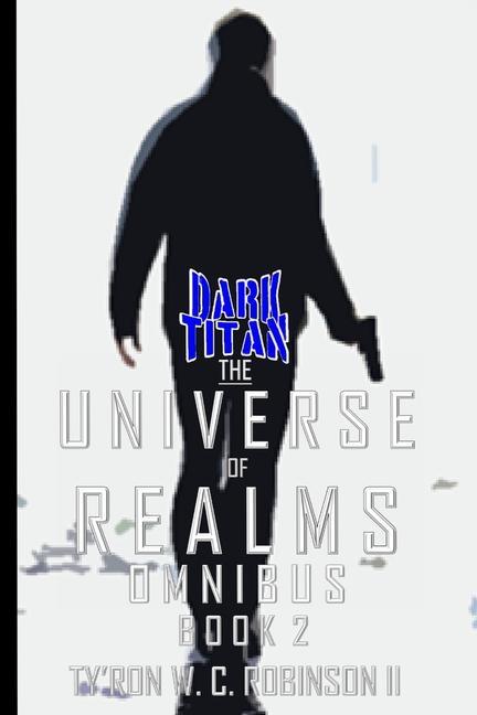 Buch Universe of Realms Omnibus Ty'Ron W. C. Robinson II